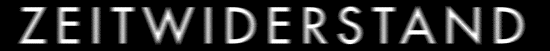 Kunst ist Zeitwiderstand